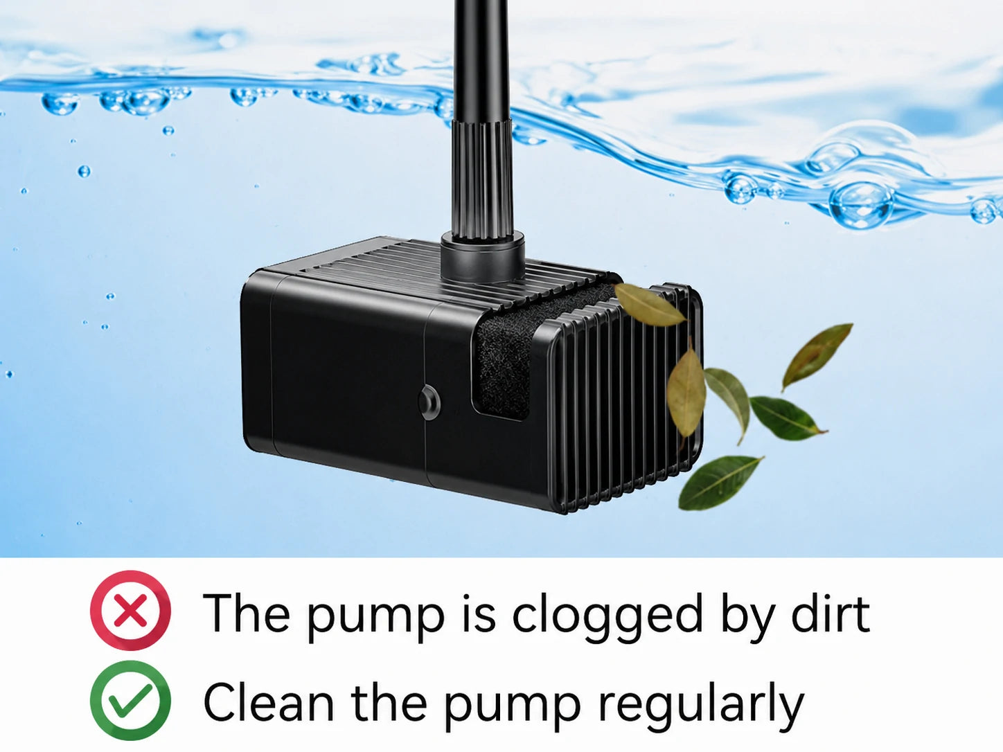 Clean the pump regularly